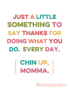 chin up momma