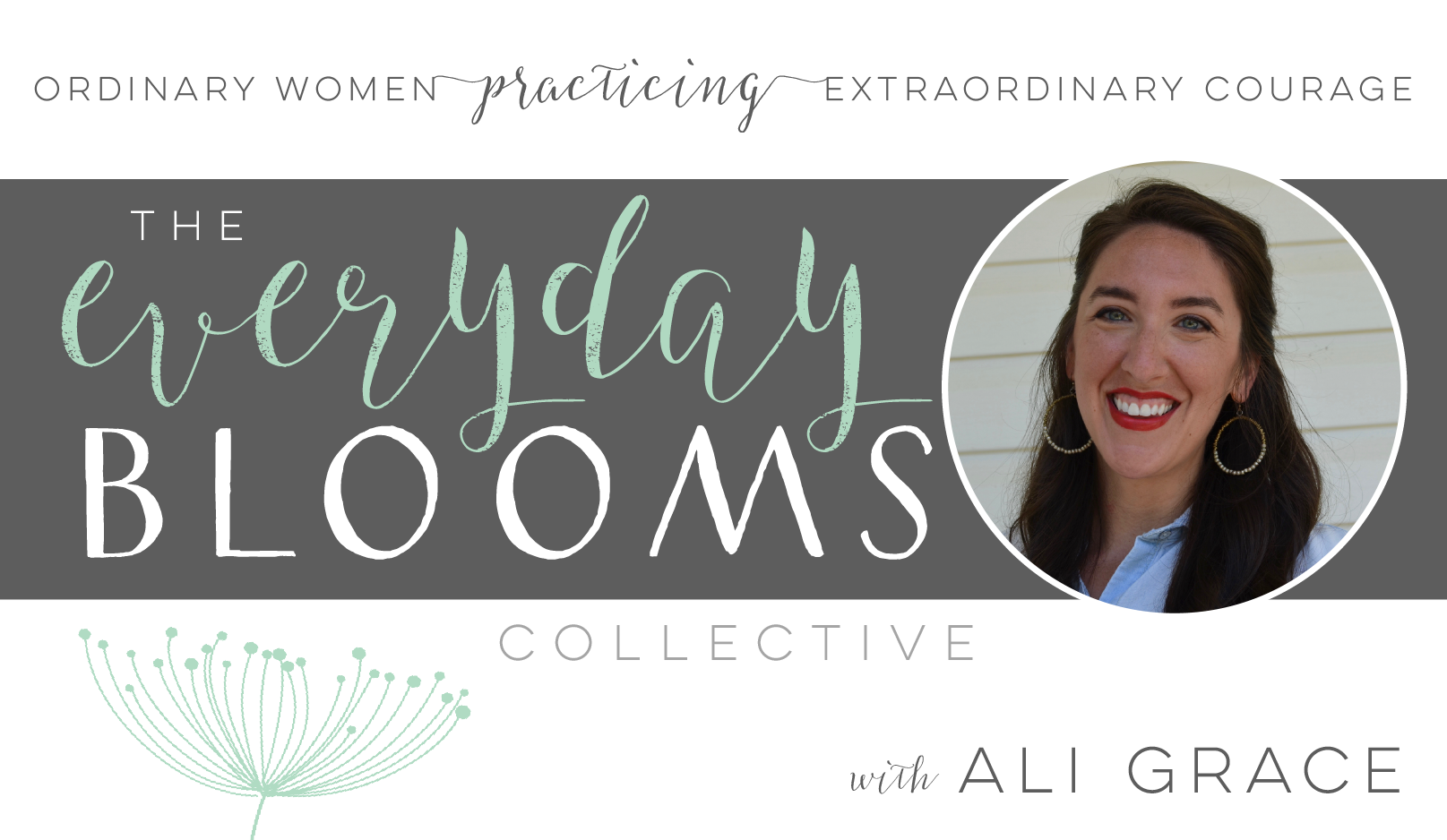 Everyday Blooms | Ali Grace Eiland | Simply Bloom Co.